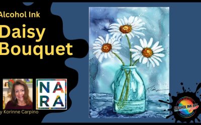 Daisy Bouquet – Alcohol Ink on NARA: A Step-by-Step Guide