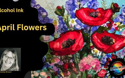 Step-by-Step Guide to Creating Beautiful April Flowers with Alcohol Ink